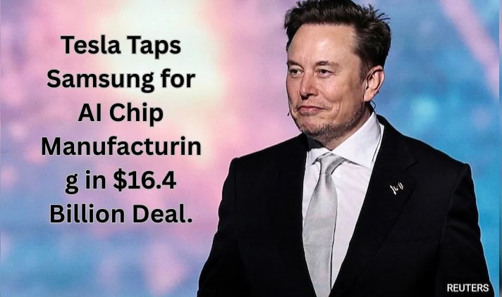 Tesla Taps Samsung for AI Chip Manufacturing in $16.4 Billion Deal. Tesla Taps Samsung for AI Chip Manufacturing in $16.4 Billion Deal. Image Credit :-Reuters