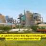 JK Lakshmi Cement Bets Big on Chhattisgarh with ₹1,816 Crore Expansion Plan.