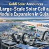 Goldi Solar Announces Large-Scale Solar Cell and Module Expansion in Gujarat.