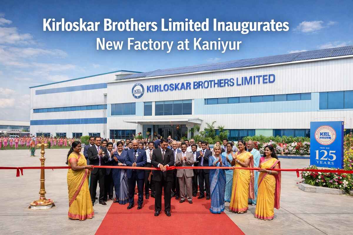 Kirloskar Brothers Limited Inaugurates New Factory at Kaniyur.