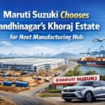 Maruti Suzuki Chooses Gandhinagar’s Khoraj Estate for Next Manufacturing Hub