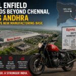 Royal Enfield Expands Beyond Chennai, Picks Andhra for Massive New Manufacturing Base.