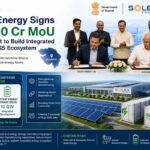 Solex Energy Signs ₹4,000 Cr MoU with Gujarat to Build Integrated Solar & BESS Ecosystem.